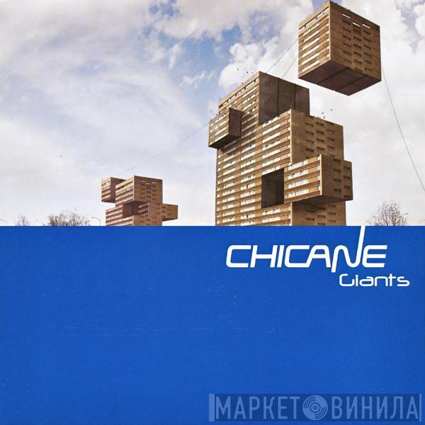  Chicane  - Giants