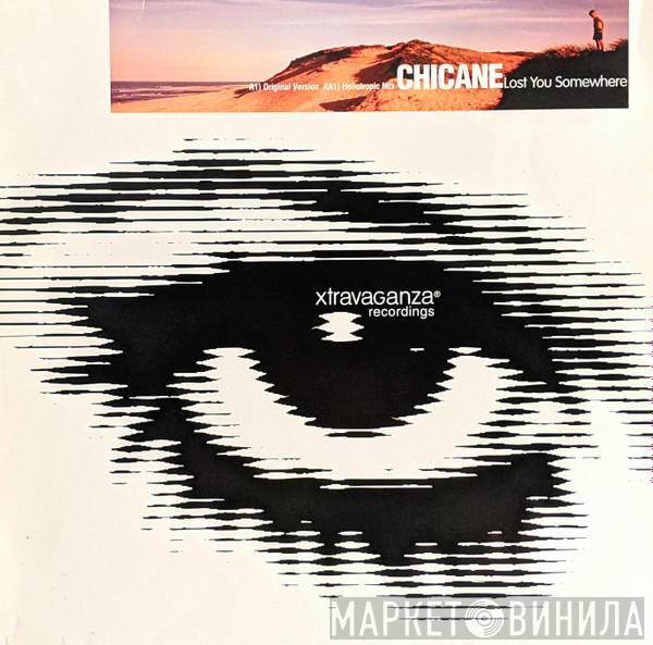 Chicane - Lost You Somewhere