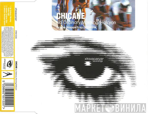 Chicane - No Ordinary Morning / Halcyon