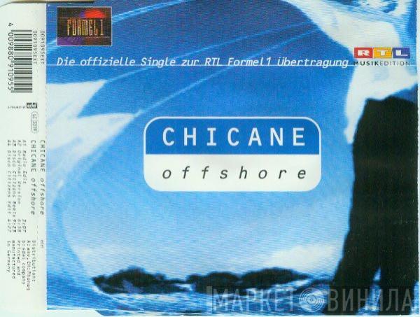  Chicane  - Offshore