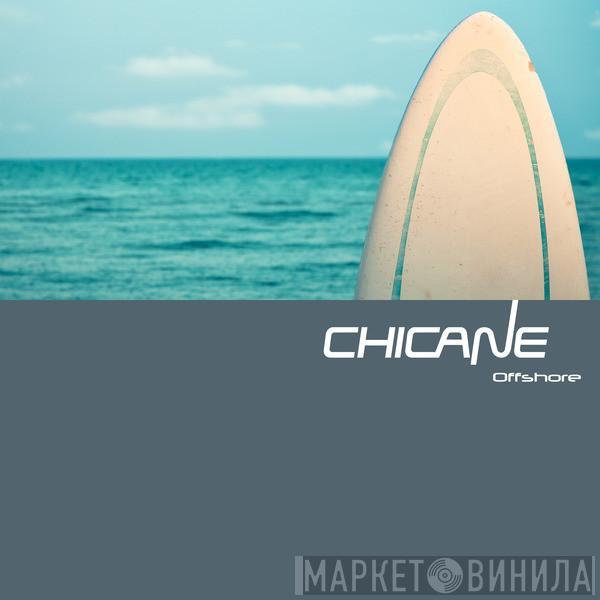  Chicane  - Offshore