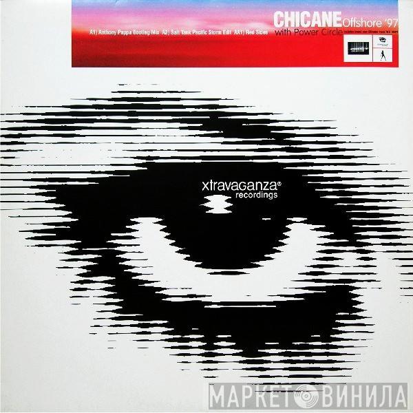 Chicane, Power Circle - Offshore '97