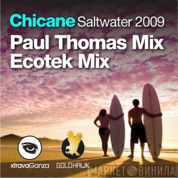  Chicane  - Saltwater 2009 (Remixes)