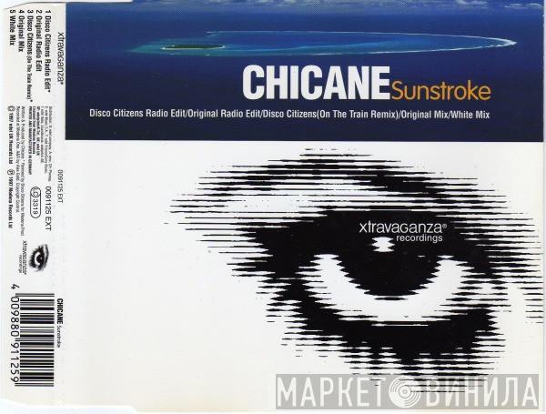 Chicane - Sunstroke