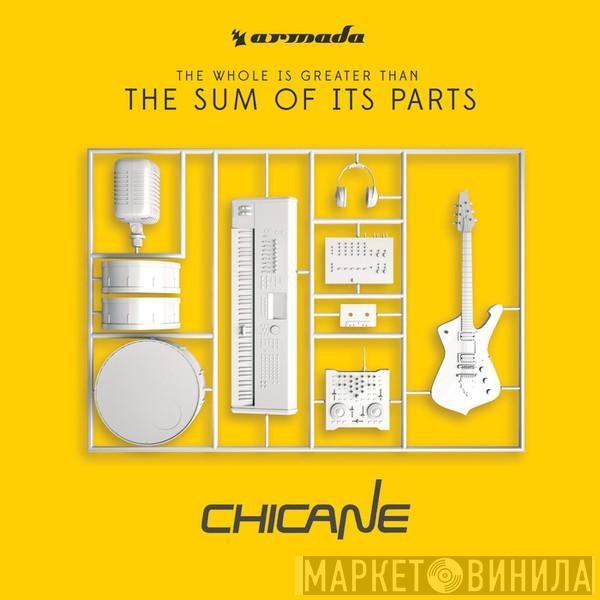  Chicane  - The Whole Is Greater Than The Sum Of Its Parts