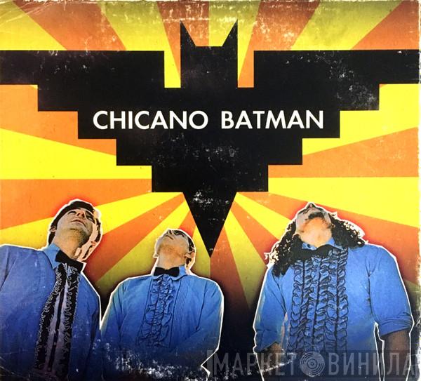  Chicano Batman  - Chicano Batman