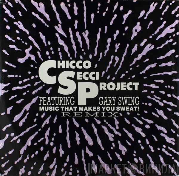 Chicco Secci Project - Music That Makes You Sweat! (Remix)
