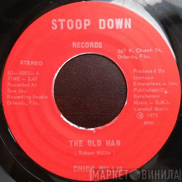 Chick Willis - The Old Man / It's A Monster's Holiday