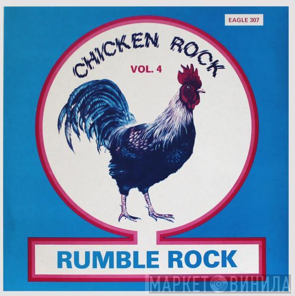  - Chicken Rock Vol. 4 (Rumble Rock)