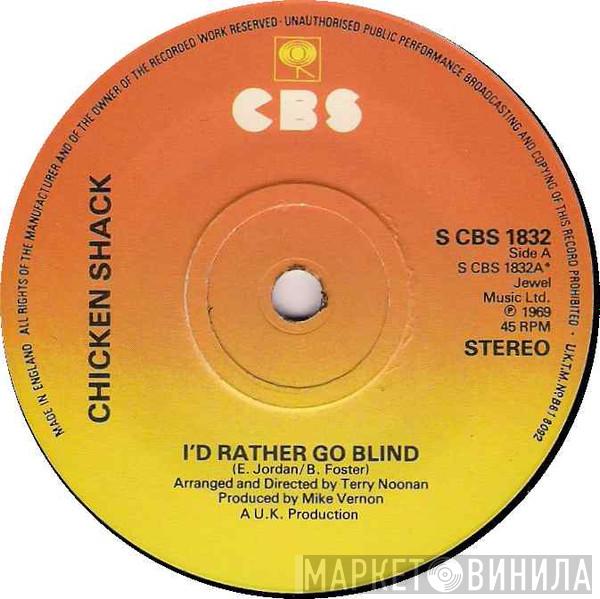 Chicken Shack - I'd Rather Go Blind