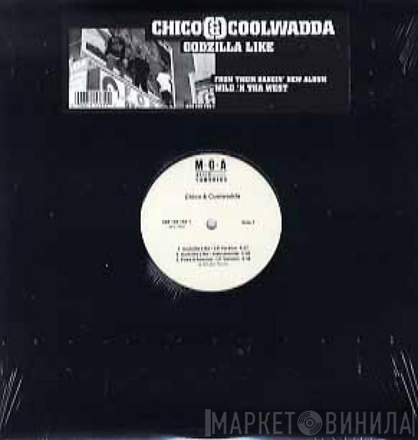 Chico & Coolwadda - Godzilla Like