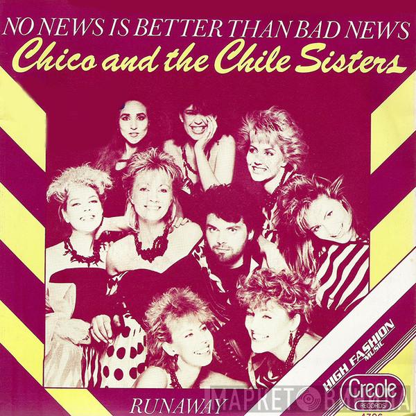  Chico And The Chile Sisters  - No News Is Better Than Bad News / Runaway