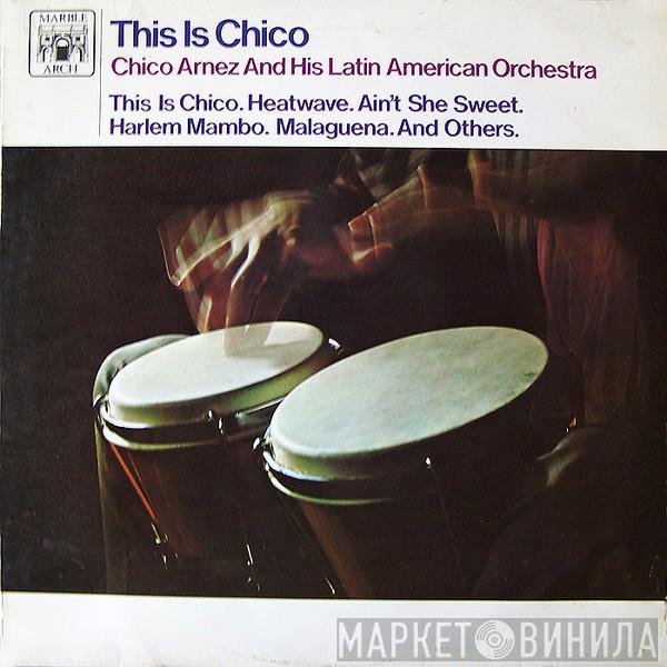 Chico Arnez & His Latin American Orchestra - This Is Chico