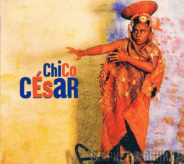 Chico César - Chico César