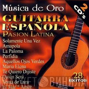 Chico Garcia Guitarra Y Orquesta - Música De Oro Guitarra Española - Pasion Latina