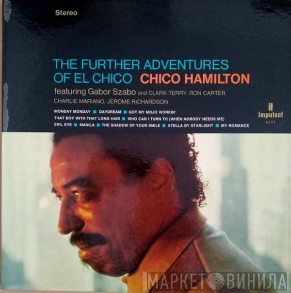 Chico Hamilton - The Further Adventures Of El Chico