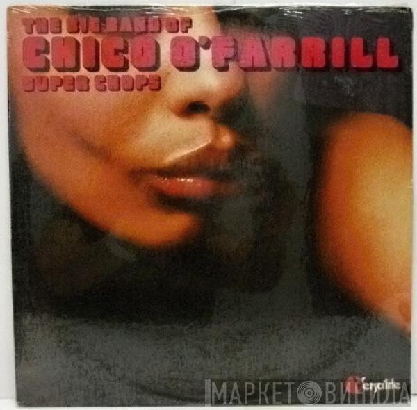 Chico O'Farrill, The Big Band - Super Chops