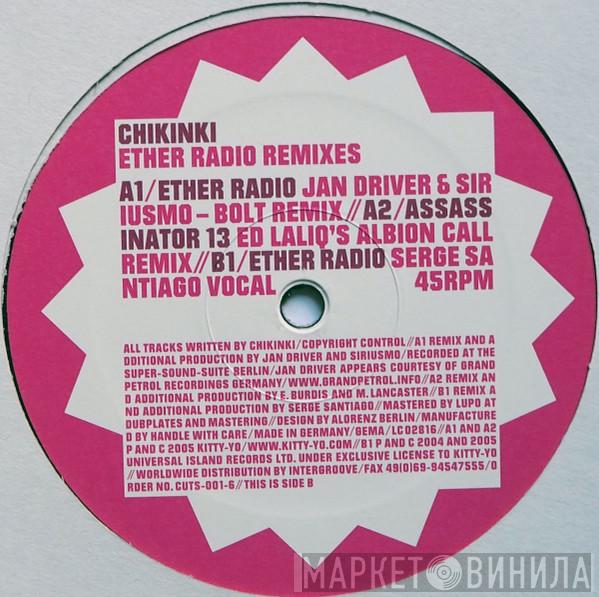 Chikinki - Ether Radio Remixes