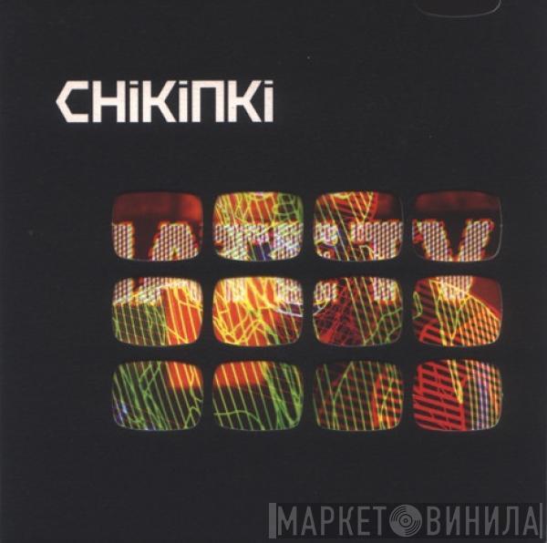 Chikinki - Hate TV