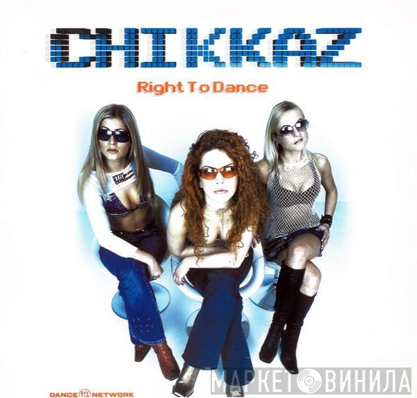 Chikkaz - Right To Dance