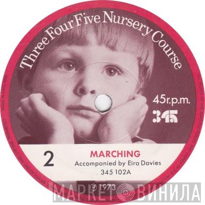 Children Accompanied By Eira Davies - Marching / The Three Bears