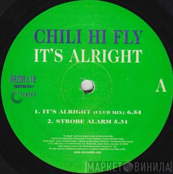Chili Hi Fly - It's Alright