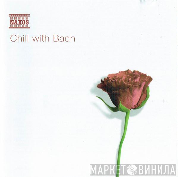  - Chill With Bach
