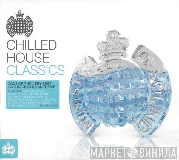  - Chilled House Classics