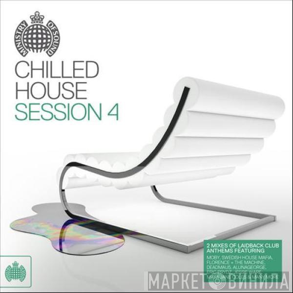  - Chilled House Session 4