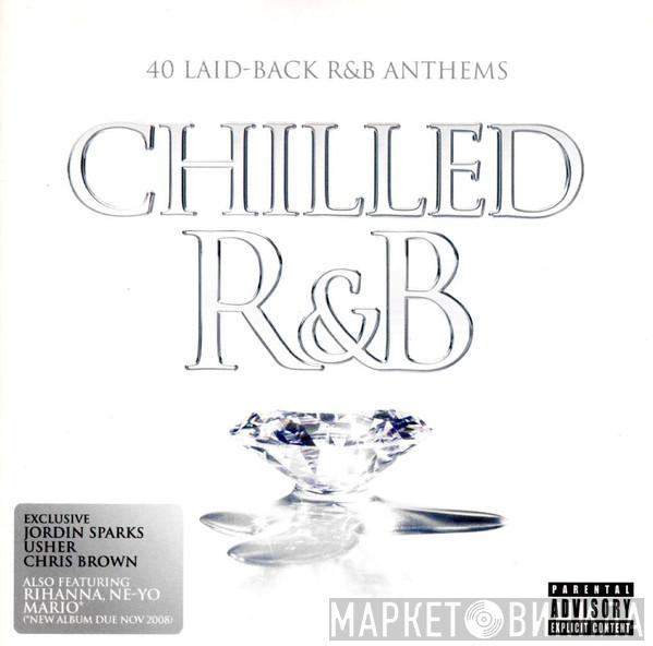  - Chilled R&B