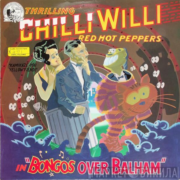  Chilli Willi And The Red Hot Peppers  - Bongos Over Balham