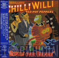  Chilli Willi And The Red Hot Peppers  - Bongos Over Balham