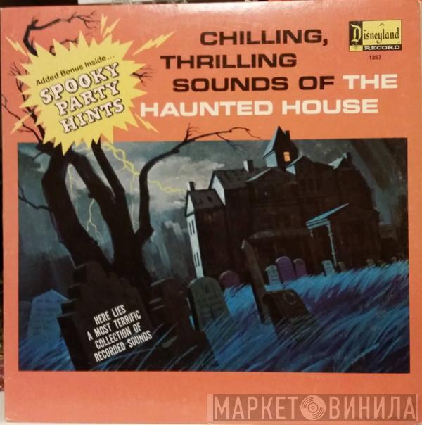  - Chilling, Thrilling Sounds Of The Haunted House