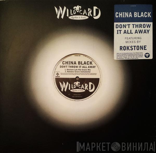 China Black - Don't Throw It All Away (Rokstone Remixes)