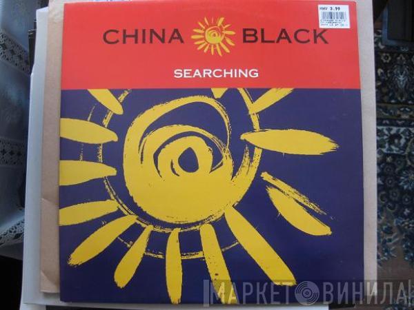 China Black - Searching