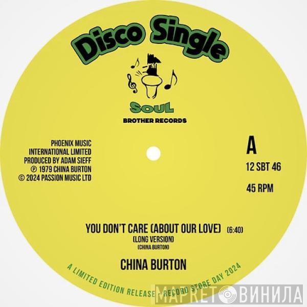 China Burton - You Don't Care About Our Love Record Store Day 2024 Edition