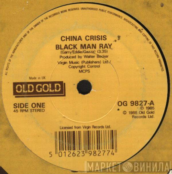 China Crisis - Black Man Ray / King In A Catholic Style (Wake Up)