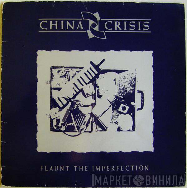 China Crisis - Flaunt The Imperfection