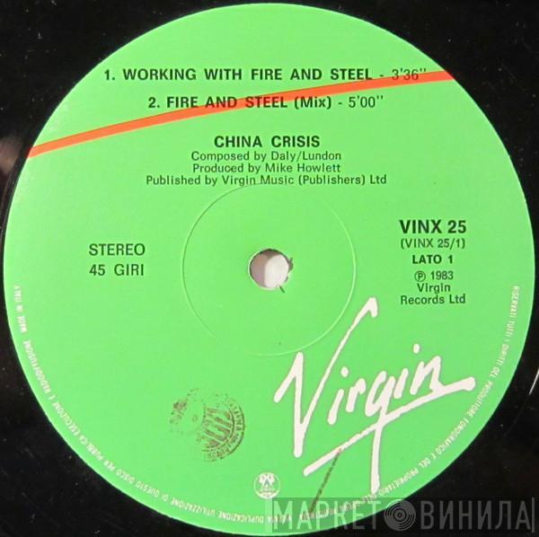  China Crisis  - Working With Fire And Steel