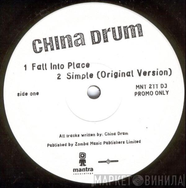 China Drum - Fall Into Place