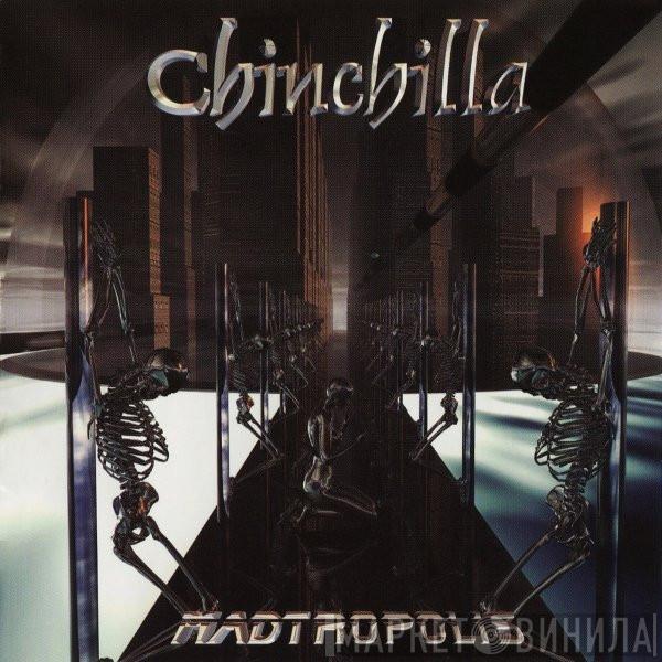 Chinchilla - Madtropolis