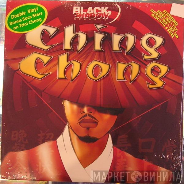  - Ching Chong