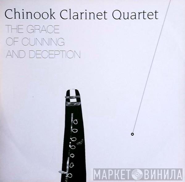 Chinook Clarinet Quartet - The Grace And Cunning Of Deception