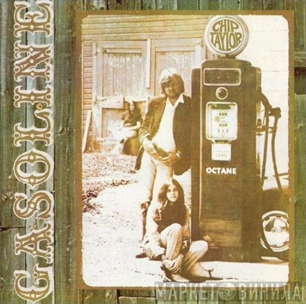 Chip Taylor - Gasoline