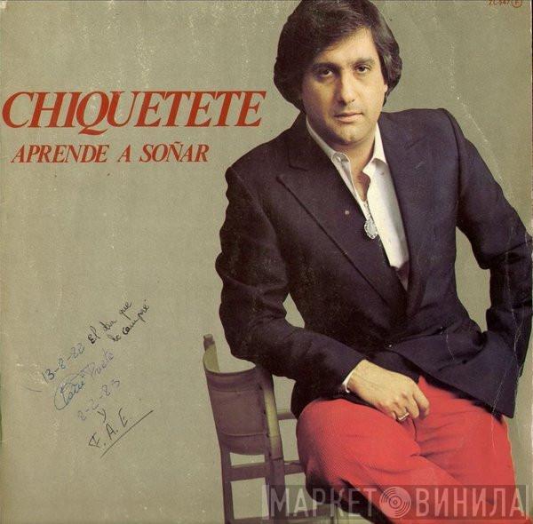 Chiquetete - Aprende A Soñar