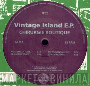 Chirurgie Boutique - Vintage Island E.P.
