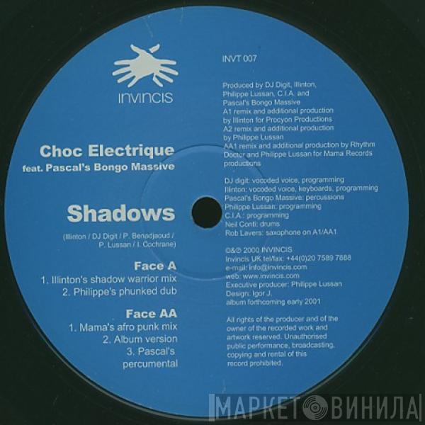 Choc Electrique, Pascal's Bongo Massive - Shadows