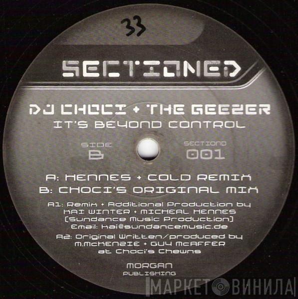 Choci & The Geezer - It's Beyond Control