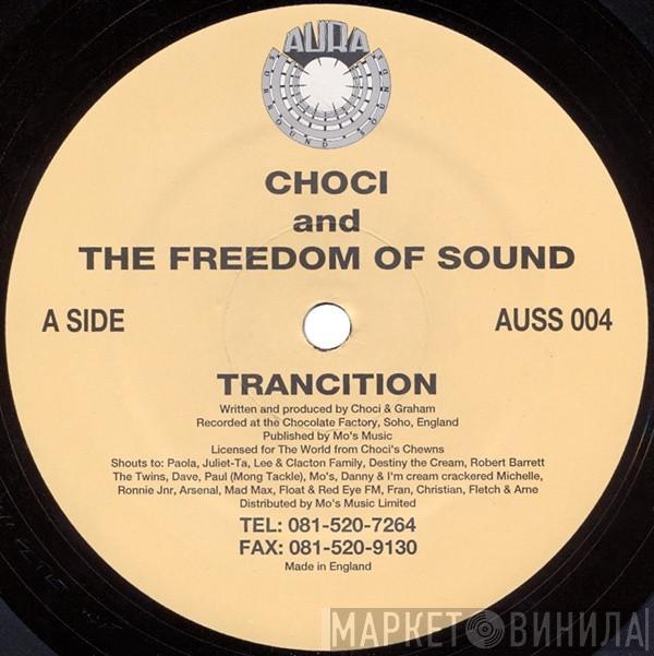 Choci, Freedom Of Sound - Trancition