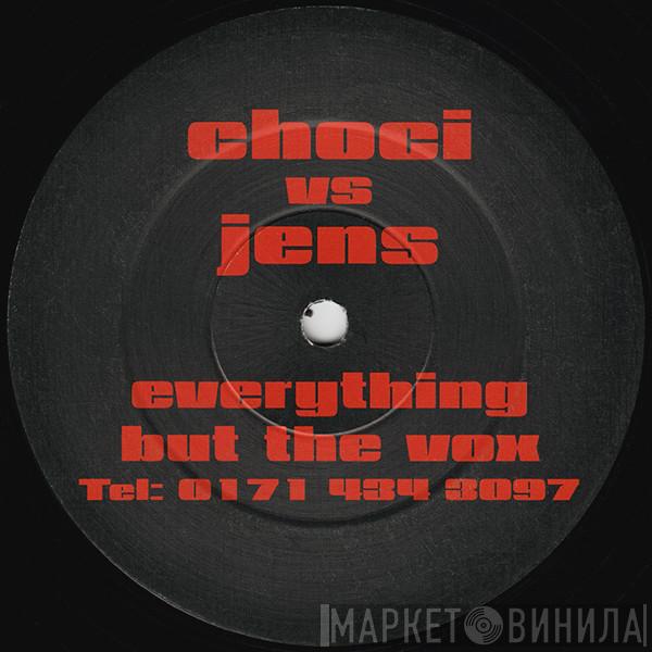 Choci, Jens - Everything But The Vox
